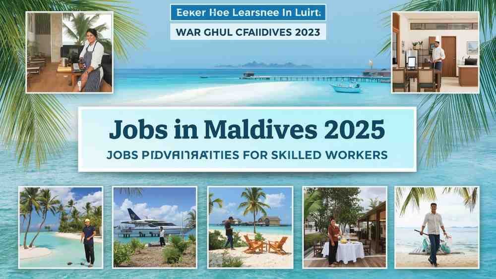 Jobs in Maldives 2025